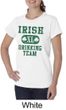 St Patricks Day Ladies Shirts Irish Drinking Team Organic Tee T-Shirt