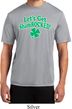 St Patricks Day Lets Get Shamrocked Dry Wicking T-shirt