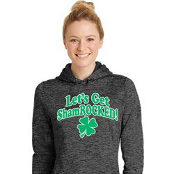 St Patricks Day Lets Get Shamrocked Ladies Dry Wicking Hoodie St Patricks Day Lets Get Shamrocked Ladies Dry Wicking Hoodie