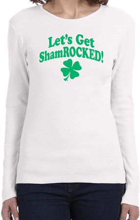 St Patricks Day Lets Get Shamrocked Ladies Long Sleeve
