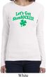 St Patricks Day Lets Get Shamrocked Ladies Long Sleeve