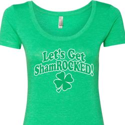 St Patricks Day Lets Get Shamrocked Ladies Scoop Neck St Patricks Day Lets Get Shamrocked Ladies Scoop Neck