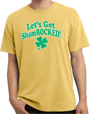 St Patricks Day Lets Get Shamrocked Pigment Dyed T-shirt