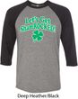 St Patricks Day Lets Get Shamrocked Raglan Shirt