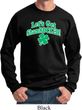 St Patricks Day Lets Get Shamrocked Sweatshirt
