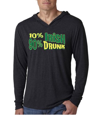 St Patricks Day Mens Shirt 10% Irish 90% Drunk Lightweight Hoodie Tee