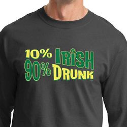 St Patricks Day Mens Shirt 10% Irish 90% Drunk Long Sleeve Tee T-Shirt