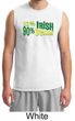 St Patricks Day Mens Shirt 10% Irish 90% Muscle Tee T-Shirt