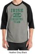 St Patricks Day Mens Shirt Irish Drinking Team Raglan Tee T-Shirt