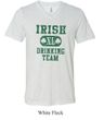 St Patricks Day Mens Shirt Irish Drinking Team Tri Blend V-neck Tee