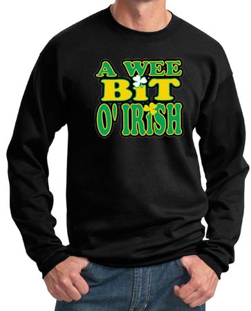 St Patricks Day Mens Sweatshirt A Wee Bit Irish Shamrock Sweat Shirt
