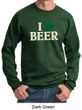 St Patricks Day Mens Sweatshirt I Love Beer Sweat Shirt