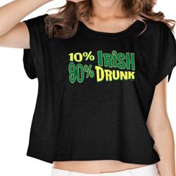 St Patricks Day Shirt 10% Irish 90% Drunk Ladies Boxy Tee St Patricks Day Shirt 10% Irish 90% Drunk Ladies Boxy Tee