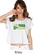 St Patricks Day Shirt 10% Irish 90% Drunk Ladies Boxy Tee