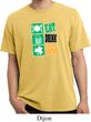 St Patricks Day Shirt Eat Drink Be Irish Pigment Dyed Tee T-Shirt