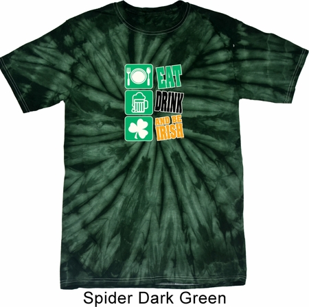 St Patricks Day Shirt Eat Drink Be Irish Spider Tie Dye Tee T-shirt