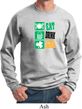 St Patricks Day Sweatshirt Eat Drink Be Irish Sweat Shirt