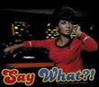 Star Trek Shirt Capture Uhura Say What Adult Black Tee T-Shirt