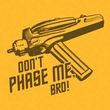 Star Trek Shirt Don't Phase Me Bro Adult Gold Tee T-Shirt
