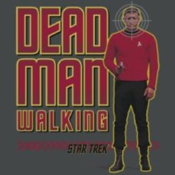Star Treks - Shirt Dead Man Walking T-Shirts