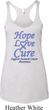 Stomach Cancer Hope Love Cure Ladies Tri Blend Racerback