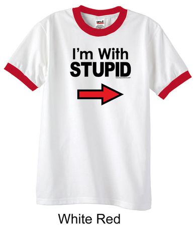 Stupid Shirt I