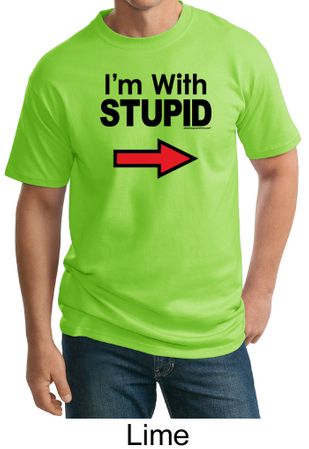 Stupid Shirt I
