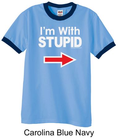 Stupid Shirt I