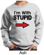 Stupid Sweatshirt I