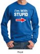 Stupid Sweatshirt I