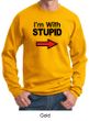 Stupid Sweatshirt I