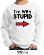 Stupid Sweatshirt I