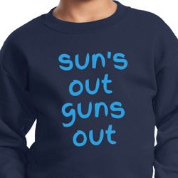 Suns Out Guns Out Kids Sweatshirt