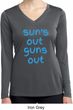 Suns Out Guns Out Ladies Dry Wicking Long Sleeve Shirt