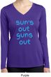 Suns Out Guns Out Ladies Dry Wicking Long Sleeve Shirt