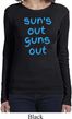 Suns Out Guns Out Ladies Long Sleeve Shirt