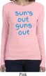 Suns Out Guns Out Ladies Long Sleeve Shirt