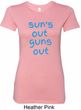 Suns Out Guns Out Ladies Longer Length Shirt