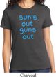 Suns Out Guns Out Ladies Shirt