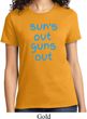 Suns Out Guns Out Ladies Shirt
