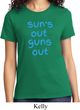Suns Out Guns Out Ladies Shirt