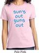 Suns Out Guns Out Ladies Shirt