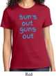 Suns Out Guns Out Ladies Shirt
