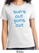 Suns Out Guns Out Ladies Shirt