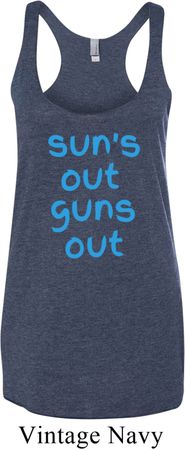Suns Out Guns Out Ladies Tri Blend Racerback Tank Top
