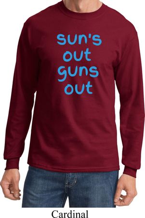 Suns Out Guns Out Long Sleeve Shirt