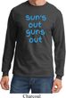 Suns Out Guns Out Long Sleeve Shirt