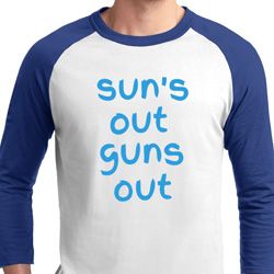 Suns Out Guns Out Mens Raglan Shirt