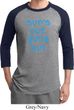 Suns Out Guns Out Mens Raglan Shirt