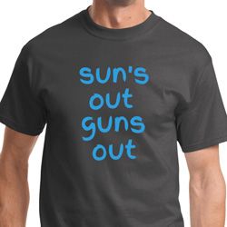 Suns Out Guns Out Mens Shirts